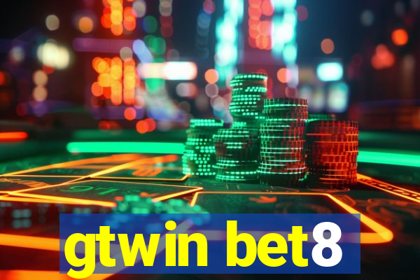 gtwin bet8